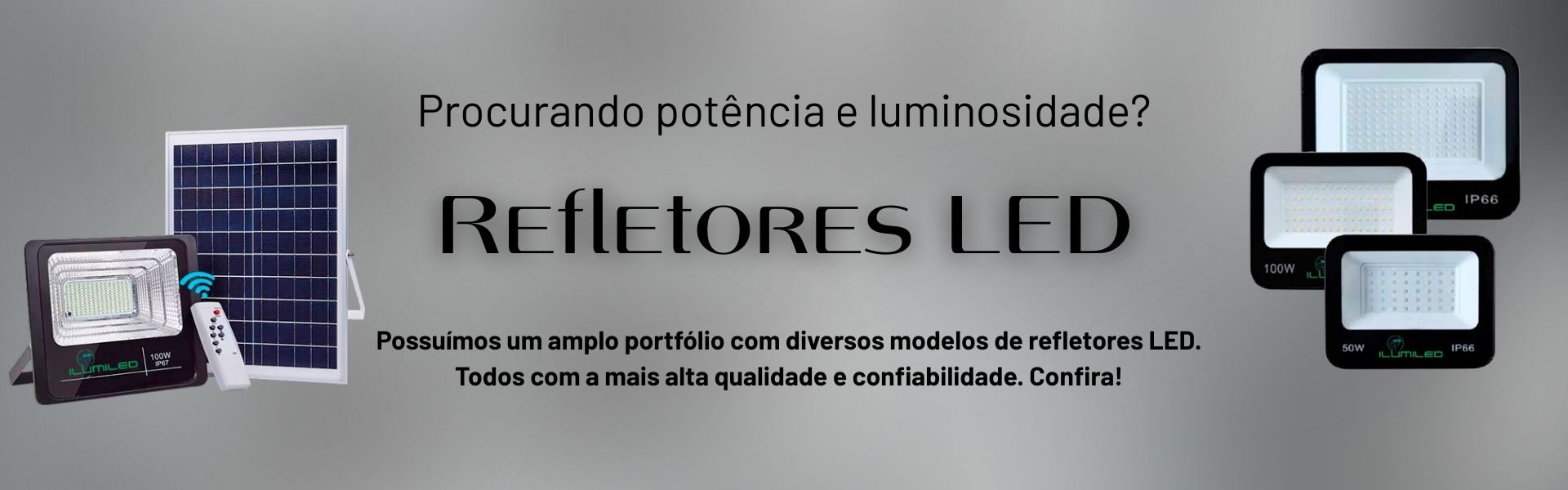Refletores é Ilumiled
